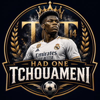 Had One Tchouameni