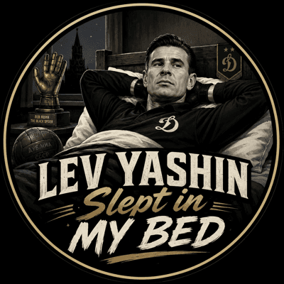 Lev Yashin slept in my bed